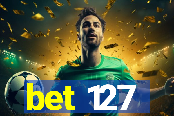 bet 127